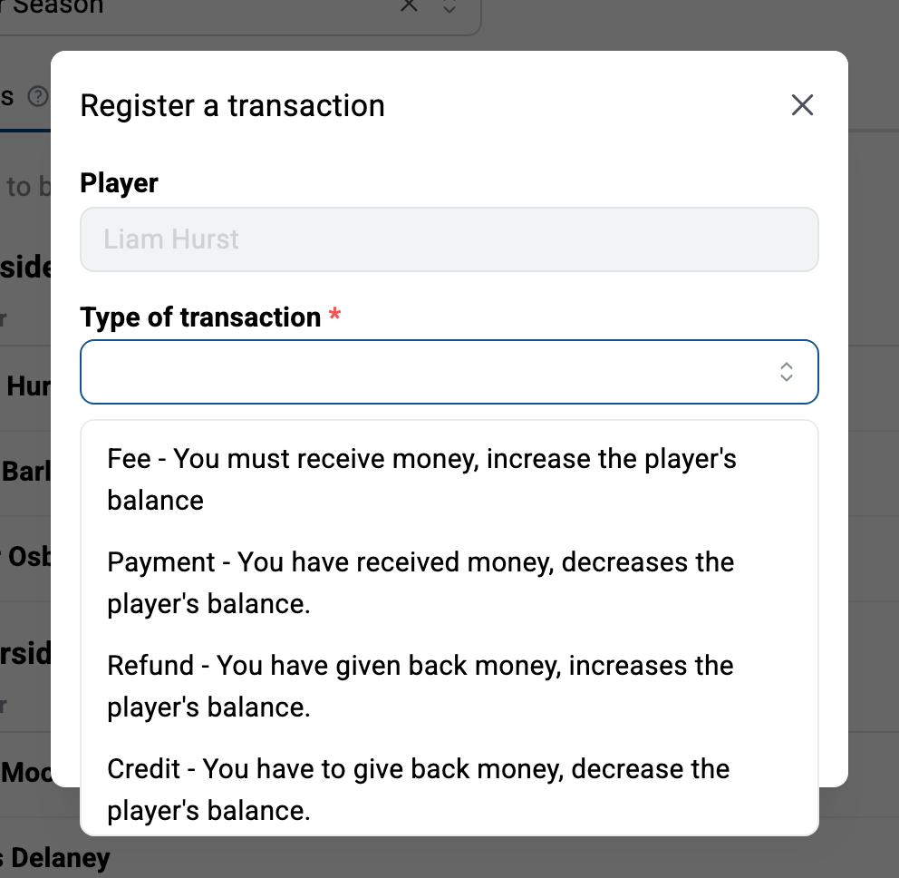 Registering a transaction on a player: the type list explains each of the four types (fee, payment, refund and credit) and how it moves the player's balance.